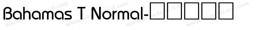 Bahamas T Normal字体转换